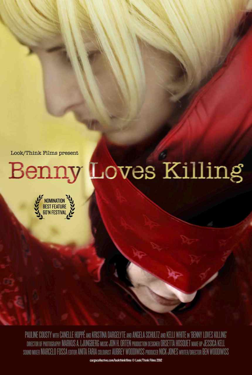 Benny Loves Killing by Ben Woodiwiss